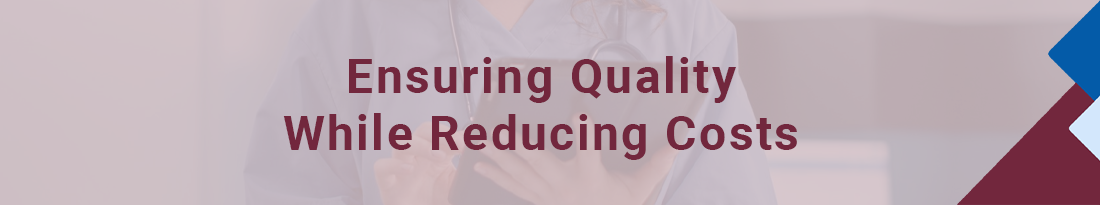 Ensuring Quality While Reducing Costs in Healthcare Procurement
